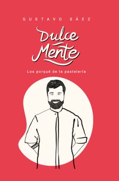 portada Dulce Mente: Los porqué de la pastelería