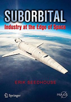 portada Suborbital: Industry at the Edge of Space (Springer Praxis Books)