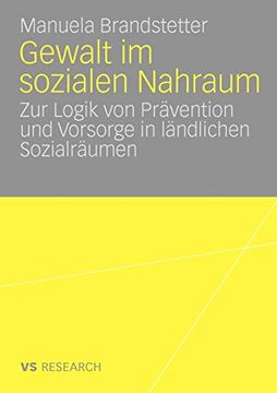 portada Gewalt im Sozialen Nahraum: Die Logik von Prävention in Ländlichen Sozialräumen (en Alemán)