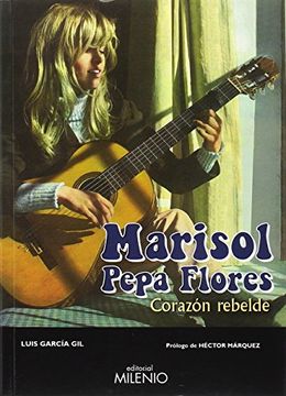 portada Marisol: Pepa Flores: Corazón Rebelde