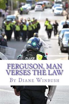 portada Ferguson, Man Verses The Law: The Saga Continues (en Inglés)