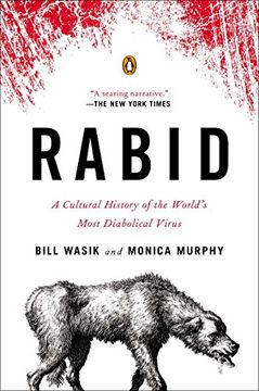portada Rabid: A Cultural History of the World's Most Diabolical Virus (in English)