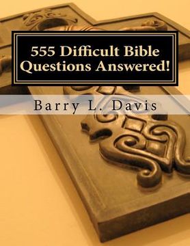 portada 555 difficult bible questions answered!