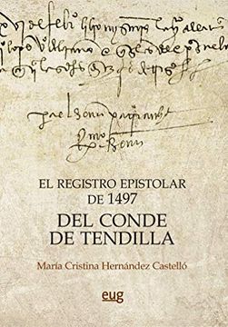 portada El Registro Epistolar de 1497 del Conde de Tendilla (in Spanish)