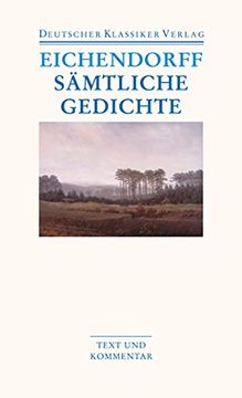 portada Sämtliche Gedichte. Text und Kommentar von Joseph von Eichendorff (en Alemán)