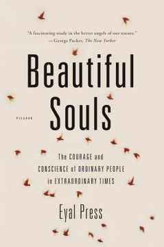 portada beautiful souls: the courage and conscience of ordinary people in extraordinary times