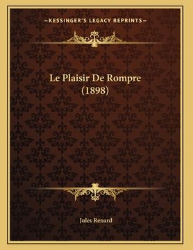 portada Le Plaisir De Rompre (1898) (in French)