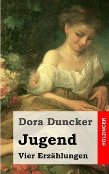 portada Jugend: Vier Erzählungen (en Alemán)