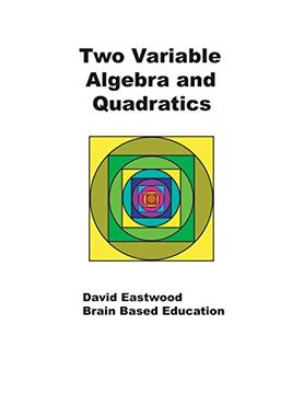 portada Two Variable Algebra and Quadratics: Math Without Calculators (en Inglés)