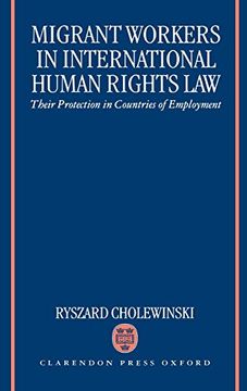 portada Migrant Workers in International Human Rights Law: Their Protection in Countries of Employment (en Inglés)
