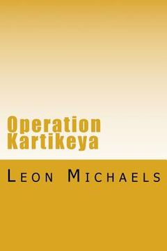 portada Operation Kartikeya: A Black Ops Novel (en Inglés)