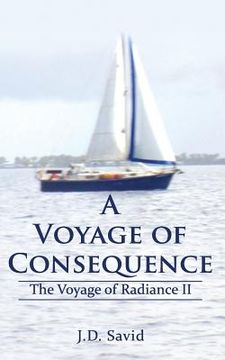 portada A Voyage of Conseqence: The Voyage of Radiance II (en Inglés)