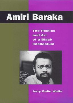 portada Amiri Baraka: The Politics and art of a Black Intellectual (in English)