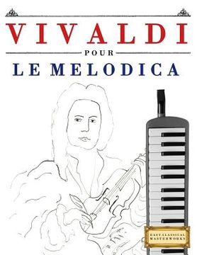 portada Vivaldi Pour Le Melodica: 10 Pi (en Francés)