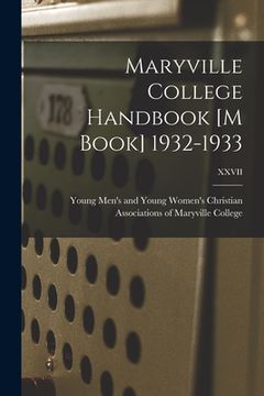 portada Maryville College Handbook [M Book] 1932-1933; XXVII