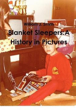 portada blanket sleepers: a history in pictures (en Inglés)