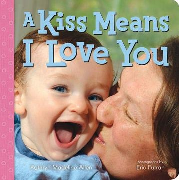 portada A Kiss Means i Love you (en Inglés)