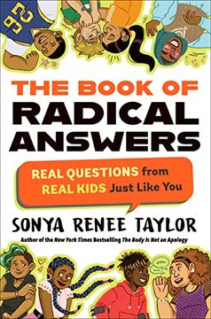 portada The Book of Radical Answers: Real Questions From Real Kids Just Like you (en Inglés)