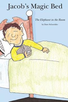 portada Jacob's Magic Bed: The Elephant in the Room (en Inglés)