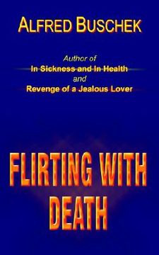 portada flirting with death (en Inglés)