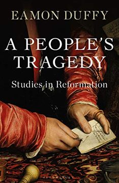 portada A People's Tragedy: Studies in Reformation (en Inglés)