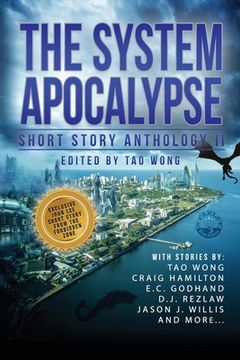 portada The System Apocalypse Short Story Anthology II: A LitRPG post-apocalyptic fantasy and science fiction anthology (en Inglés)