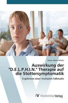portada Auswirkung der "D.E.L.P.H.I.N." Therapie auf die Stottersymptomatik