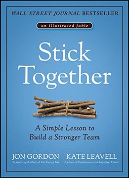 portada Stick Together: A Simple Lesson to Build a Stronger Team (en Inglés)