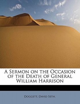 portada a sermon on the occasion of the death of general william harrison (in English)