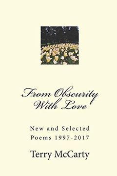 portada From Obscurity With Love: New and Selected Poems 1997-2017 (in English)