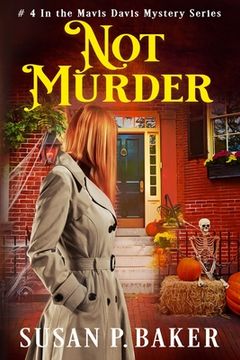 portada Not Murder: #4 In The Mavis Davis Mystery Series (en Inglés)