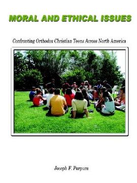 portada moral and ethical issues: confronting orthodox christian teens across north america (in English)