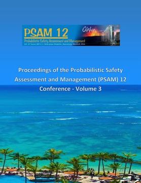 portada Proceedings of the Probabilistic Safety Assessment and Management (PSAM) 12 Conference - Volume 3