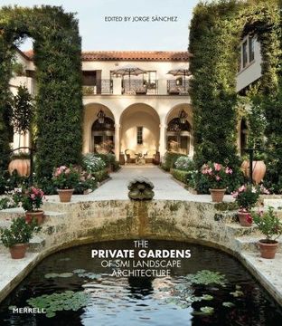 portada The Private Gardens of smi Landscape Architecture (in English)