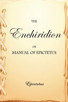 portada The Enchiridion, or Manual of Epictetus (en Inglés)