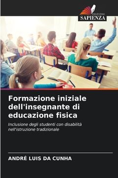 portada Formazione iniziale dell'insegnante di educazione fisica (en Italiano)