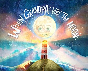 portada When Grandpa was the Moon (en Inglés)