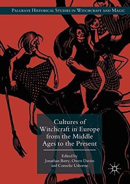 portada Cultures of Witchcraft in Europe From the Middle Ages to the Present (Palgrave Historical Studies in Witchcraft and Magic) 