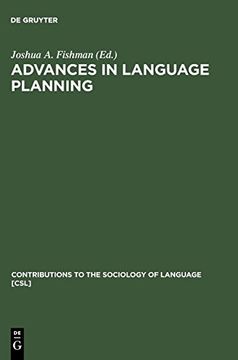 portada Advances in Language Planning (Contributions to the Sociology of Language [Csl]) (en Inglés)
