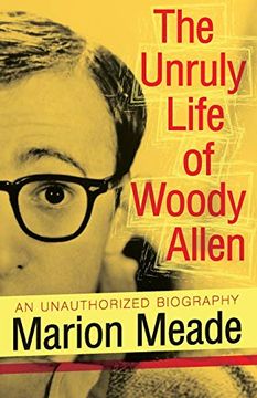 portada The Unruly Life of Woody Allen 