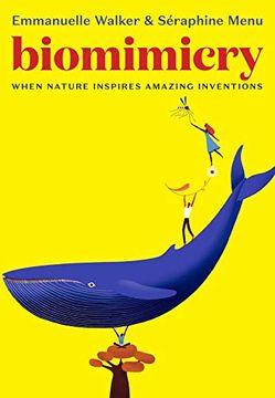 portada Biomimicry: When Nature Inspires Amazing Inventions