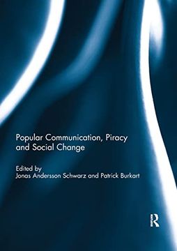 portada Popular Communication, Piracy and Social Change (en Inglés)
