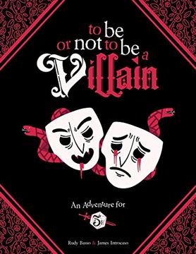portada To be or not to be a Villain: Adventure for 5e & Zweihander rpg (in English)