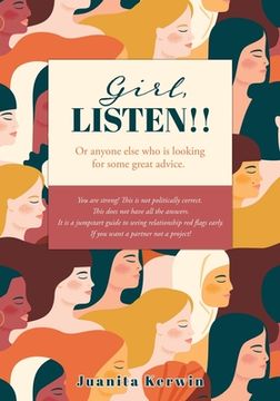 portada Girl, Listen! Or Anyone Else who is Looking for Some Great Advice. (0) (en Inglés)