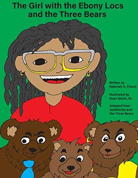 portada The Girl With the Ebony Locs and the Three Bears (en Inglés)
