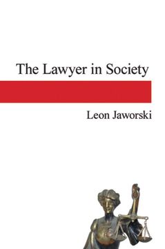 portada the lawyer in society (en Inglés)