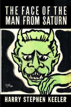 portada The Face of the Man From Saturn (in English)