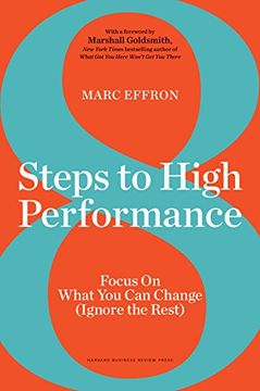 portada 8 Steps to High Performance: Focus on What you can Change (Ignore the Rest) (en Inglés)