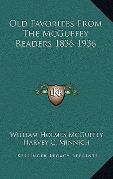 portada old favorites from the mcguffey readers 1836-1936 (en Inglés)