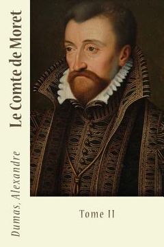 portada Le Comte de Moret: Tome II (en Francés)